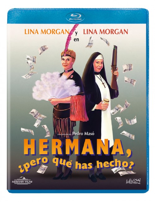 Hermana, ¿pero qué has hecho?